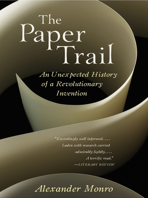 Title details for The Paper Trail by Alexander Monro - Available